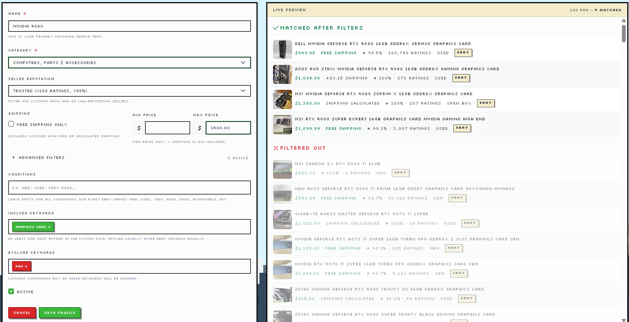 CresvaMent profile builder showing live eBay filter results for an NVIDIA RTX 4080 search — 200 raw listings filtered down to 4 matched results, with RTX 5060 Ti and 4070 Ti Super variants correctly filtered out.
